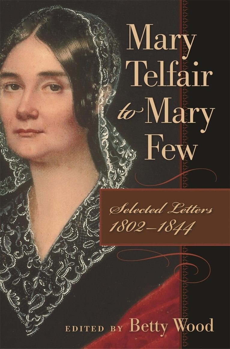 Mary Telfair, Betty Wood - Mary Telfair to Mary Few, Inbunden. Tillgänglighet: Tillfälligt slut