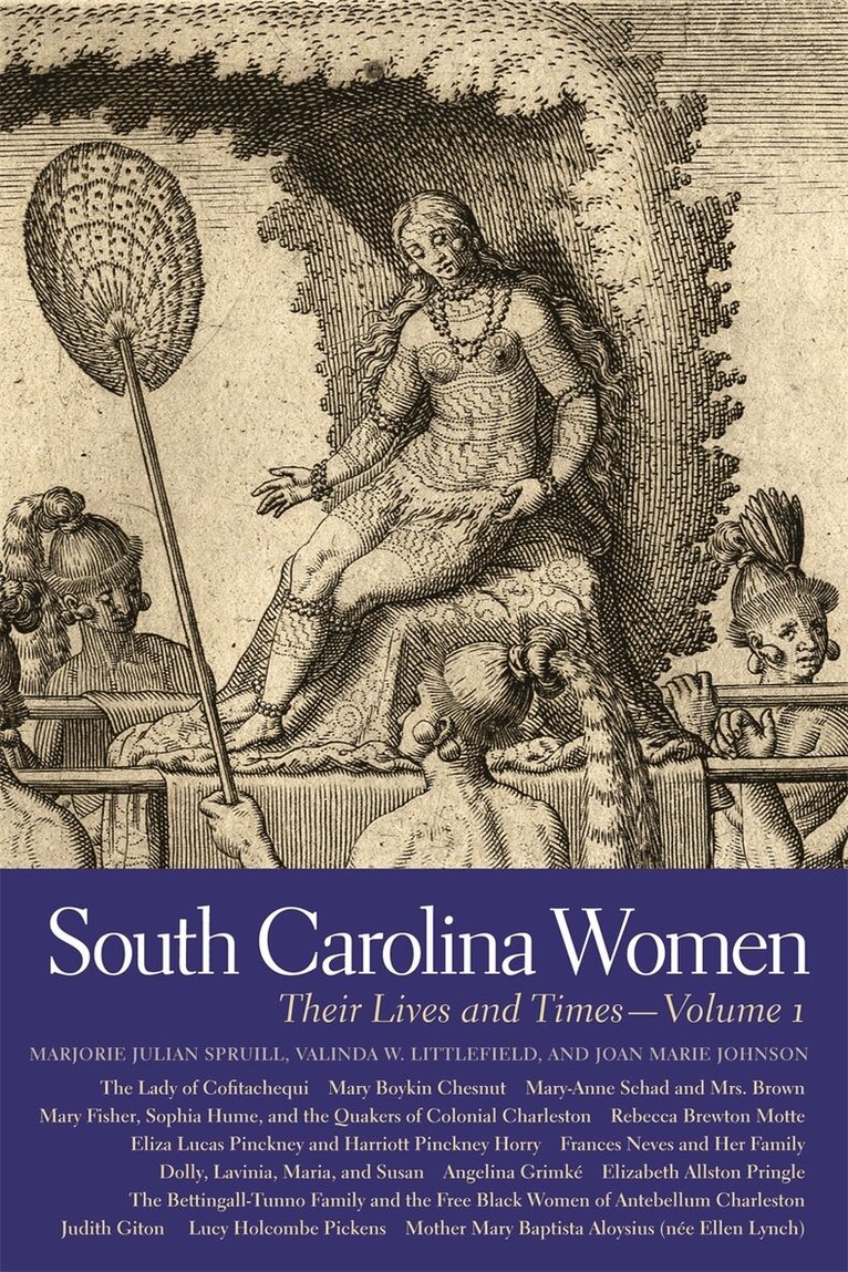 Joan Marie Johnson, Marjorie Julian Spruill, Valinda W. Littlefield - South Carolina Women, Inbunden