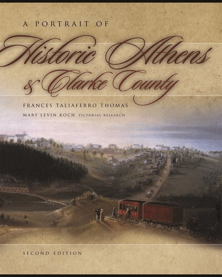 Frances Taliaferro Thomas - Portrait of Historic Athens and Clarke County, Häftad. Tillgänglighet: Tillfälligt slut