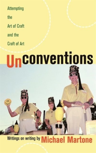 Michael Martone - Unconventions, E-bok