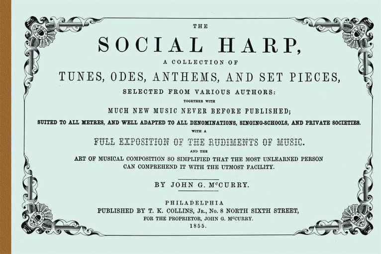 John G. McCurry, Daniel W. Patterson, John F. Garst - Social Harp, Häftad. Tillgänglighet: Tillfälligt slut