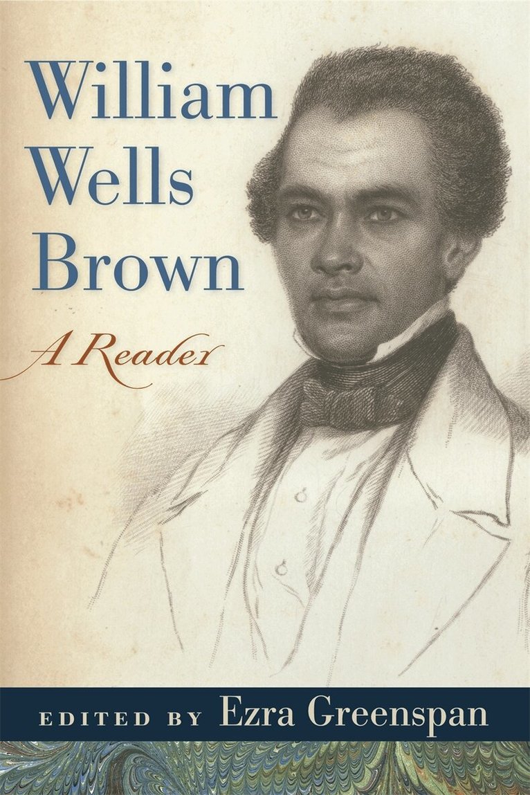 William Wells Brown, Ezra Greenspan - William Wells Brown, Häftad. Tillgänglighet: Tillfälligt slut