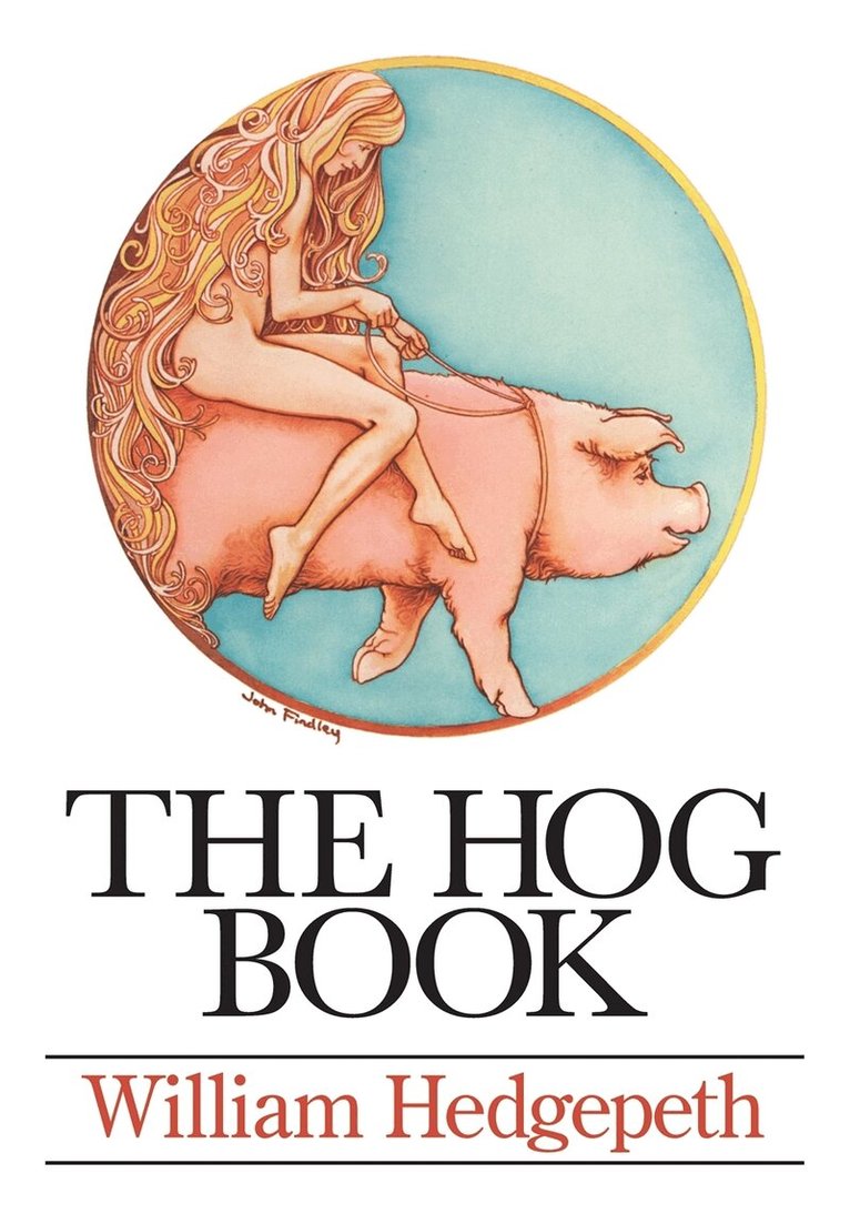 William Hedgepeth - Hog Book, Häftad. Tillgänglighet: Lägg i varukorg