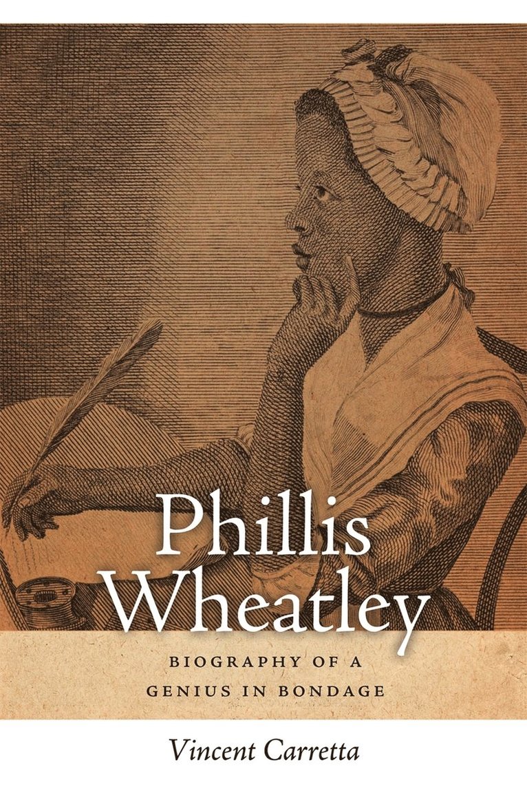 Vincent Carretta - Phillis Wheatley, Inbunden. Tillgänglighet: Tillfälligt slut