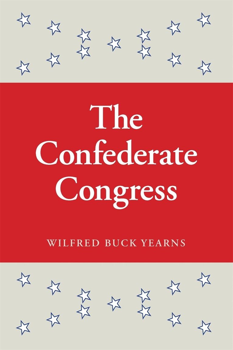 Wildred Buck Yearns - Confederate Congress, Häftad. Tillgänglighet: Lägg i varukorg