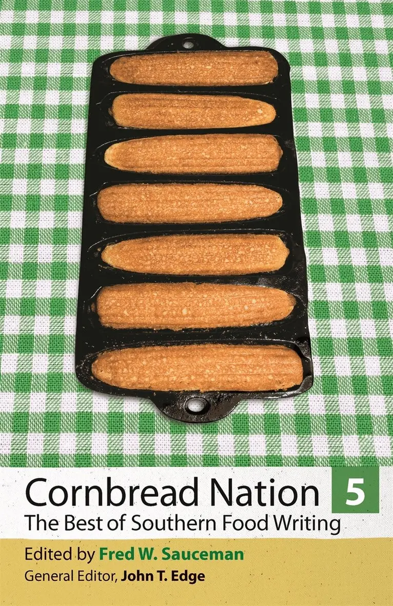 Fred W. Sauceman - Cornbread Nation 5, Häftad. Tillgänglighet: Tillfälligt slut