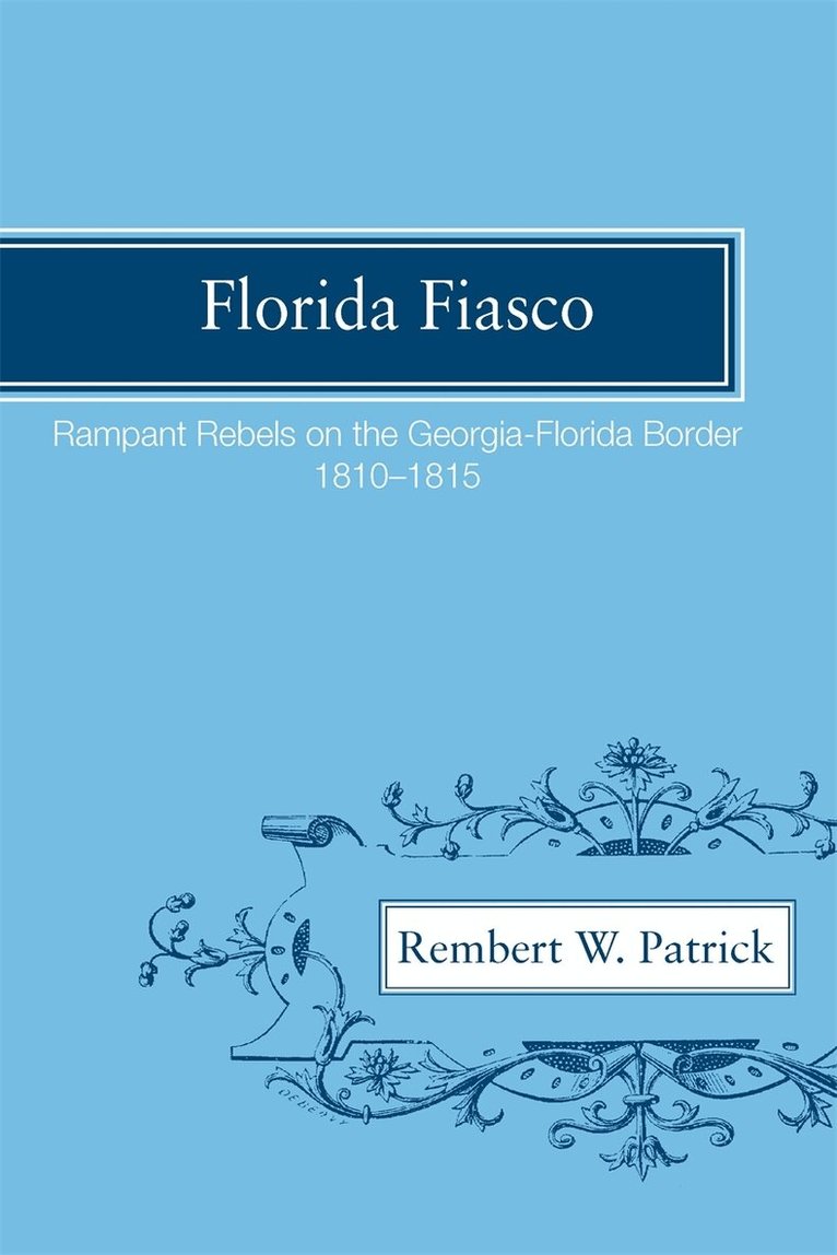 Rembert W. Patrick - Florida Fiasco, Häftad. Tillgänglighet: Lägg i varukorg