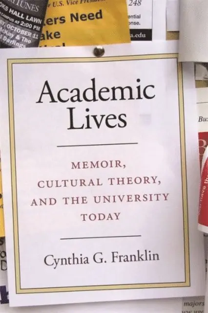 Cynthia G. Franklin - Academic Lives, E-bok. Tillgänglighet: Lägg i varukorg