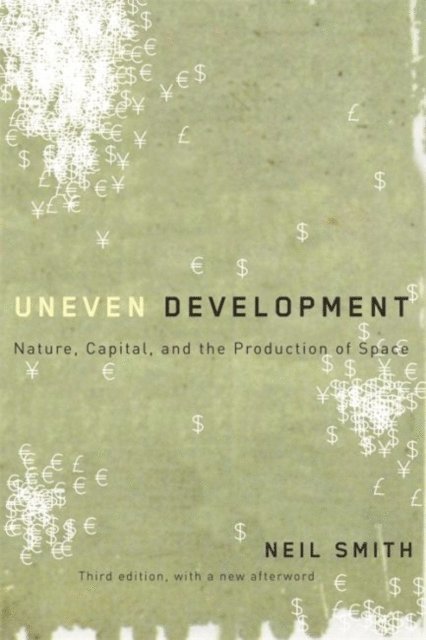 Neil Smith - Uneven Development, E-bok