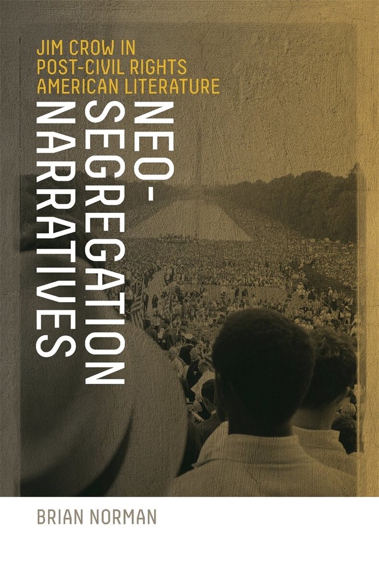 Brian Norman - Neo-Segregation Narratives, Häftad