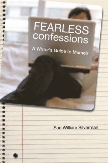 Sue William Silverman - Fearless Confessions, E-bok