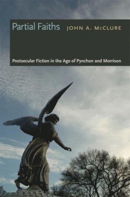 John A. McClure - Partial Faiths, E-bok