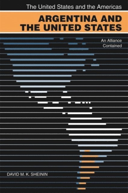 David M.K. Sheinin - Argentina and the United States, E-bok