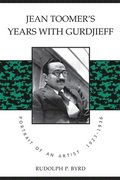 Jean Toomer's Years with Gurdjieff