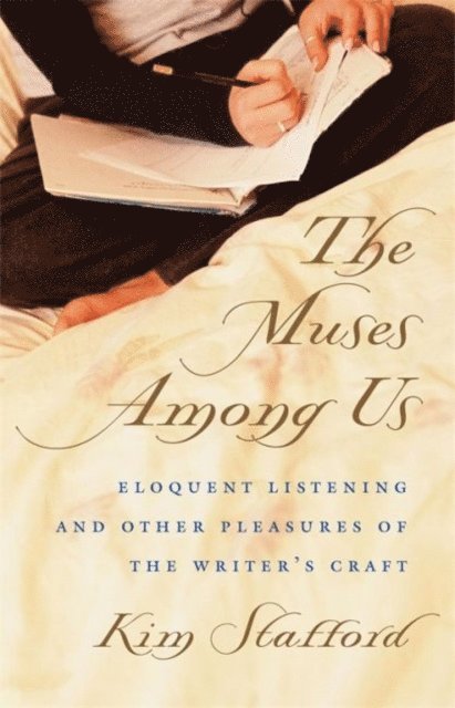 Kim Stafford - Muses Among Us, E-bok