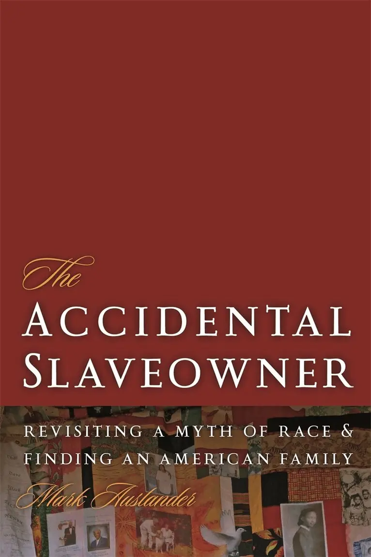 Mark Auslander - Accidental Slaveowner, Inbunden. Tillgänglighet: Lägg i varukorg