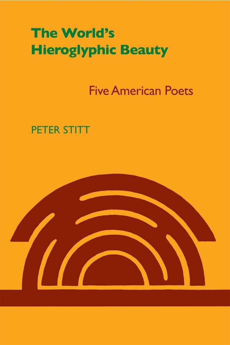 Peter Stitt - World's Hieroglyphic Beauty, Häftad
