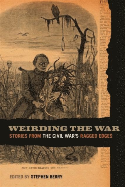 Stephen Berry - Weirding the War, E-bok