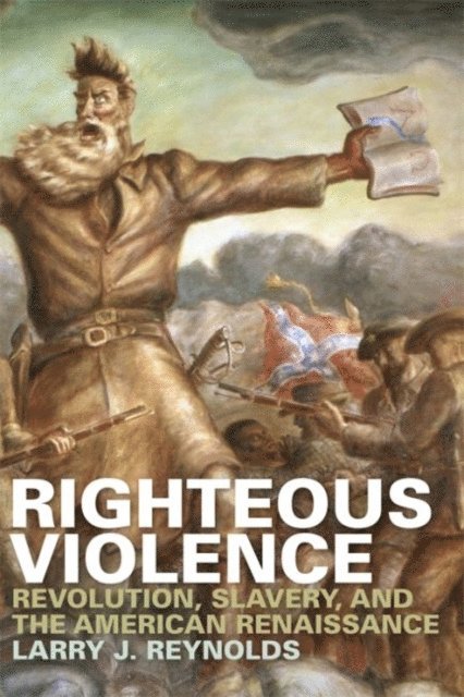 Larry J. Reynolds - Righteous Violence, E-bok