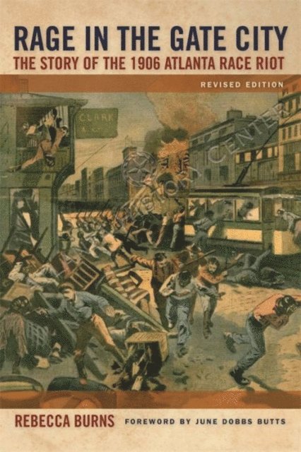 Rebecca Burns - Rage in the Gate City, E-bok