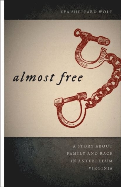 Eva Sheppard Wolf - Almost Free, E-bok