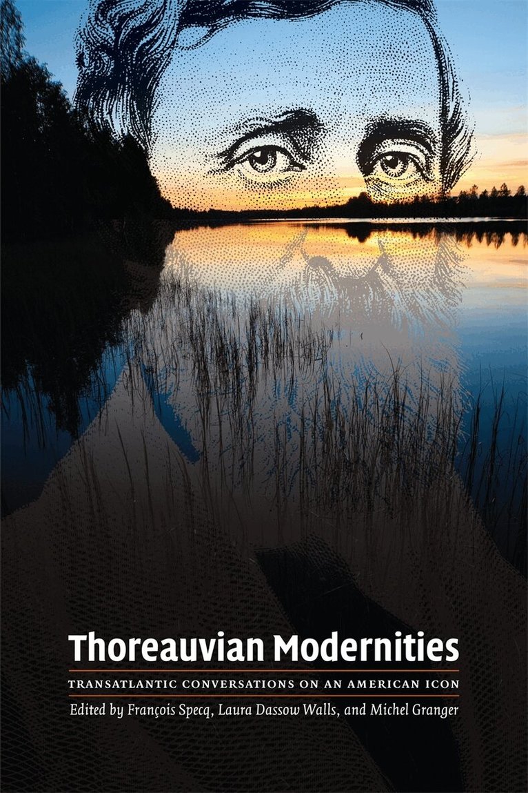 François Specq, Laura Dassow Walls, Michel Granger - Thoreauvian Modernities, Häftad. Tillgänglighet: Tillfälligt slut