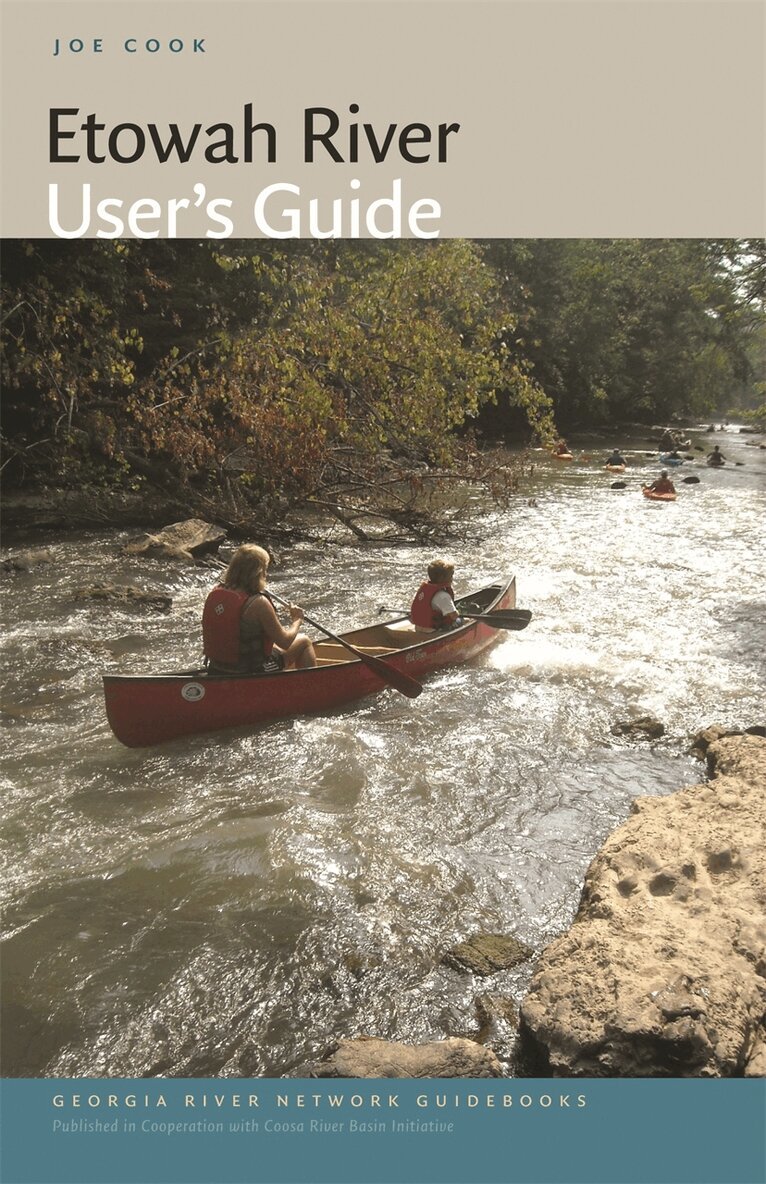 Joe Cook - Etowah River User's Guide, Häftad. Tillgänglighet: Tillfälligt slut