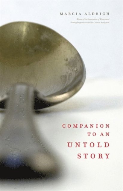 Marcia Aldrich - Companion to an Untold Story, E-bok. Tillgänglighet: Lägg i varukorg
