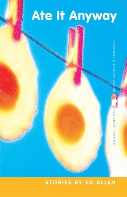 Ed Allen - Ate It Anyway, E-bok