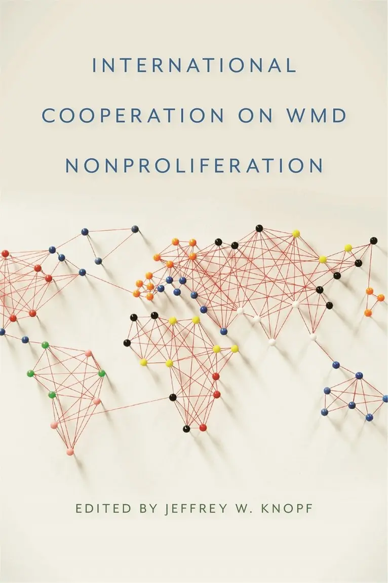 Jeffrey W. Knopf - International Cooperation on WMD Nonproliferation, Inbunden. Tillgänglighet: Lägg i varukorg