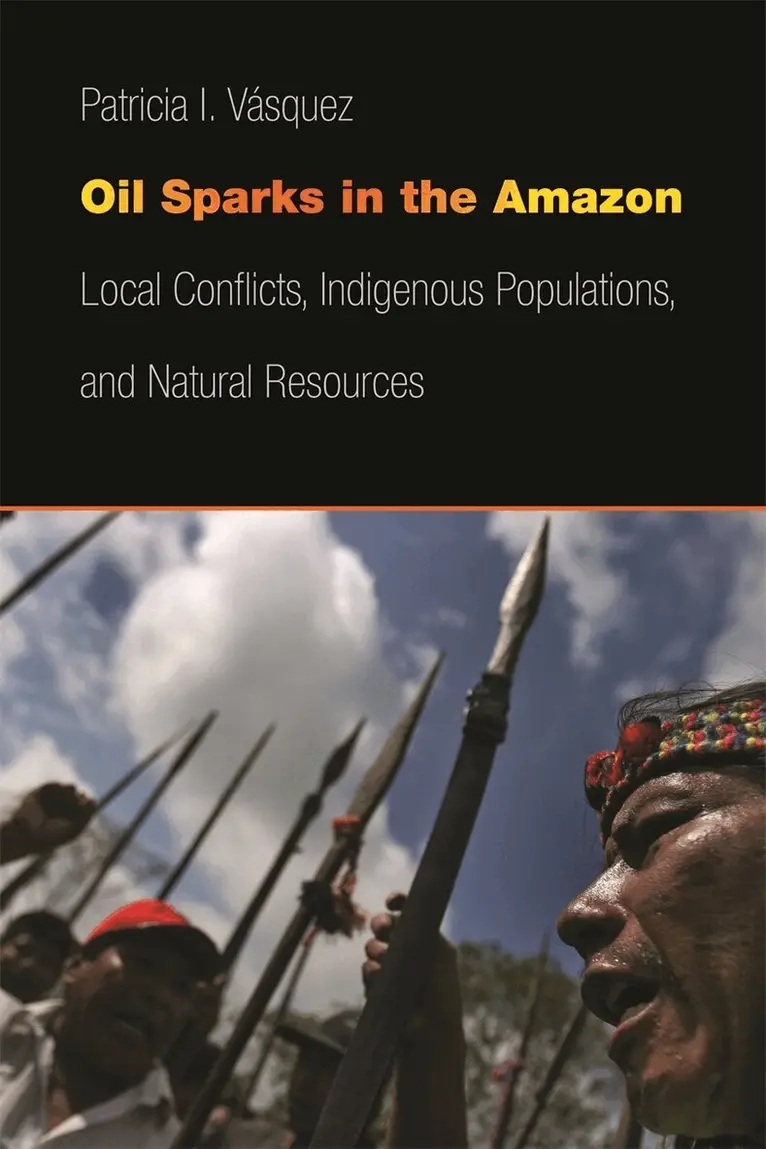 Patricia I. Vásquez - Oil Sparks in the Amazon, Häftad. Tillgänglighet: Lägg i varukorg
