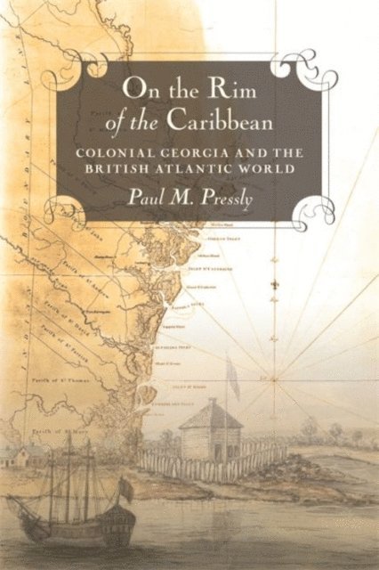 Paul M. Pressly - On the Rim of the Caribbean, E-bok