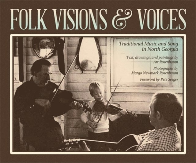 Art Rosenbaum - Folk Visions and Voices, E-bok. Tillgänglighet: Lägg i varukorg