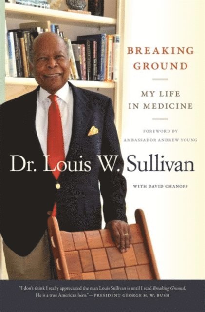 Louis W. Sullivan - Breaking Ground, E-bok
