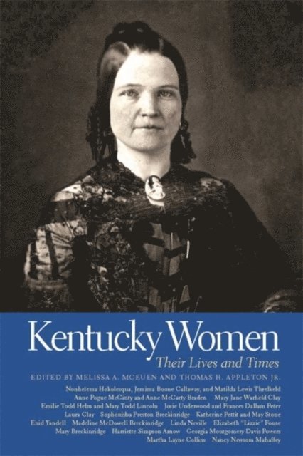 Melissa A. McEuen, Thomas H. Appleton Jr. - Kentucky Women, E-bok