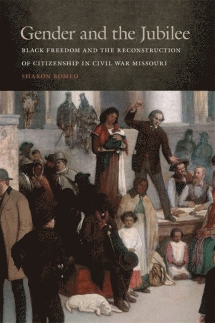 Sharon Romeo - Gender and the Jubilee, E-bok
