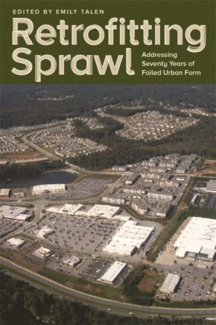 Emily Talen - Retrofitting Sprawl, E-bok