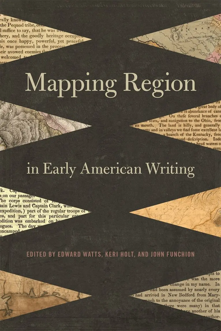 Edward Watts, Keri Holt, John Funchion - Mapping Region in Early American Writing, Inbunden. Tillgänglighet: Tillfälligt slut