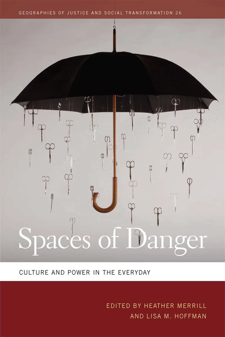 Heather Merrill, Lisa M. Hoffman - Spaces of Danger, Häftad. Tillgänglighet: Lägg i varukorg