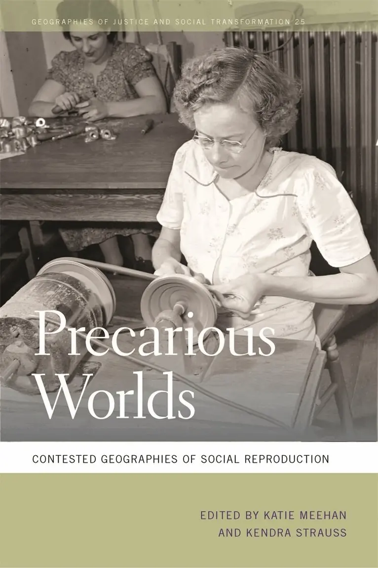 Katie Meehan, Kendra Strauss - Precarious Worlds, Häftad. Tillgänglighet: Tillfälligt slut