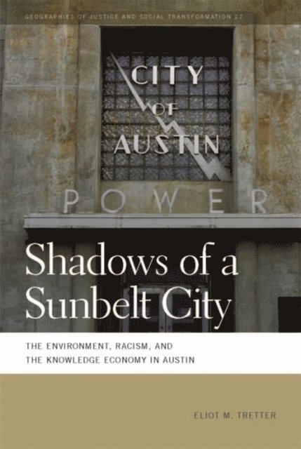 Eliot M. Tretter - Shadows of a Sunbelt City, E-bok