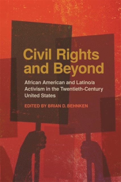 Brian D. Behnken - Civil Rights and Beyond, E-bok