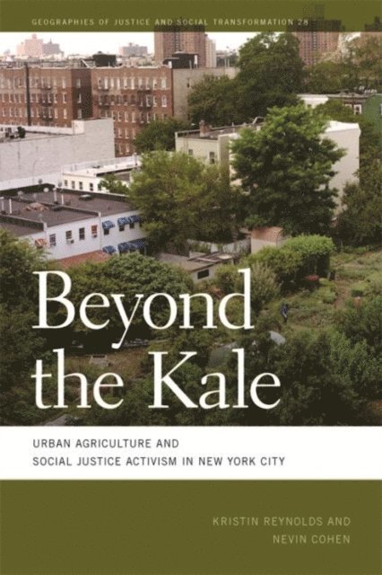 Kristin Reynolds, Nevin Cohen - Beyond the Kale, E-bok