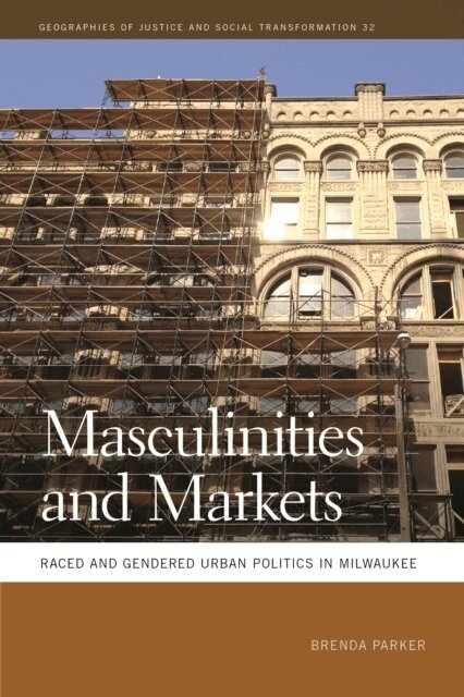 Brenda Parker - Masculinities and Markets, E-bok