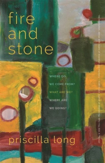 Priscilla Long - Fire and Stone, E-bok