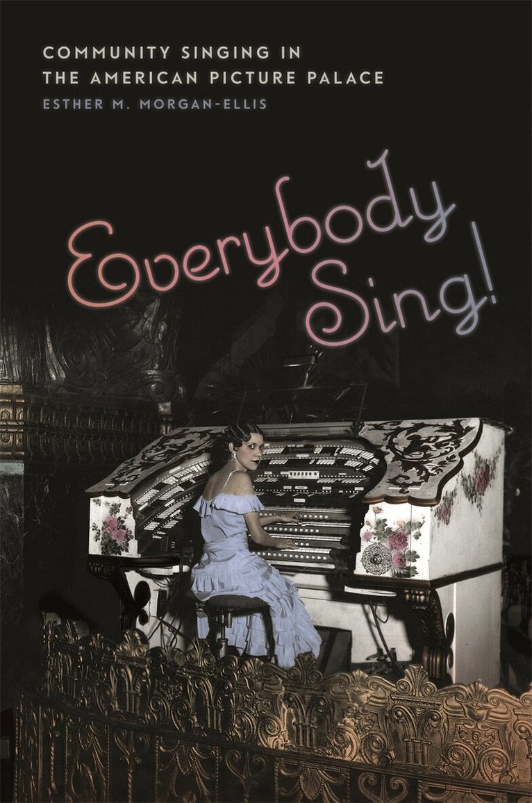 Esther M. Morgan-Ellis - Everybody Sing!, Inbunden. Tillgänglighet: Tillfälligt slut