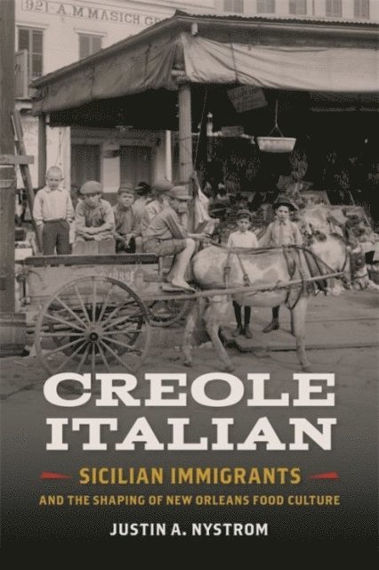 Justin A. Nystrom - Creole Italian, E-bok