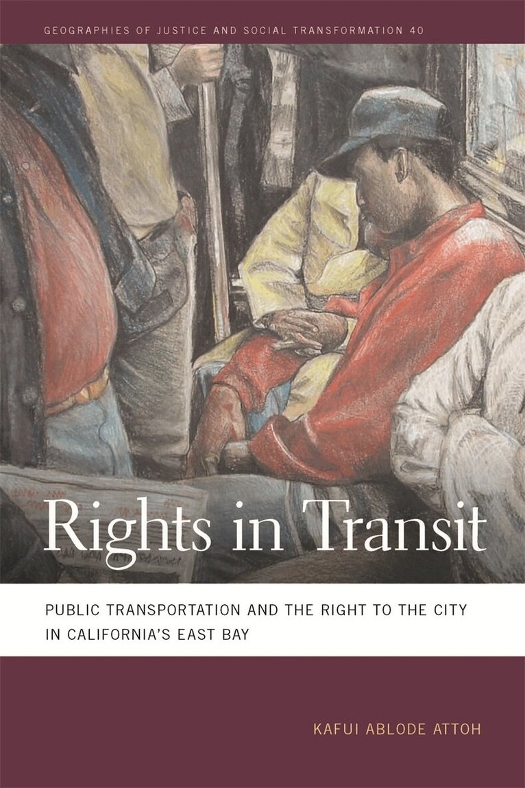 Kafui Ablode Attoh - Rights in Transit, Häftad