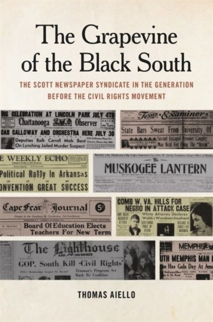 Thomas Aiello - Grapevine of the Black South, E-bok