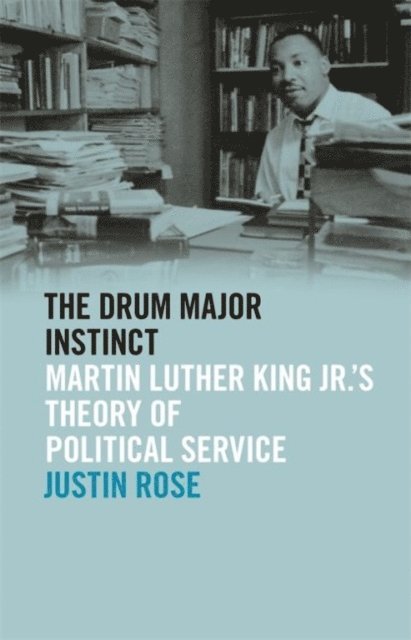 Justin Rose - Drum Major Instinct, E-bok